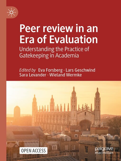 Title details for Peer review in an Era of Evaluation by Eva Forsberg - Available